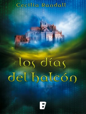 cover image of Los días del halcón (Las Tormentas del Tiempo 1)